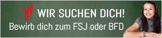 Link zu den Freiwilligendiensten Bewirb dich zum FSJ oder BFD